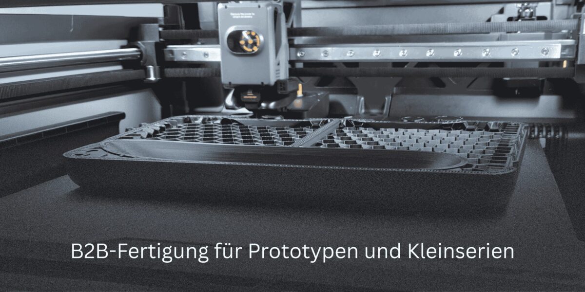 B2B-Fertigung für Prototypen und Kleinserien (1)